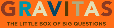 GRAVITAS - The Little Box of Big Questions
